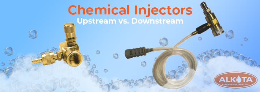 Upstream vs Downstream Chemical Injectors for Pressure Washers What to Know — Alkota Engineering Analysis